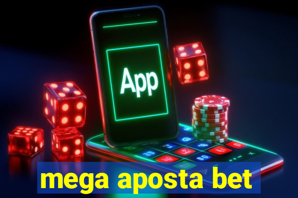 mega aposta bet